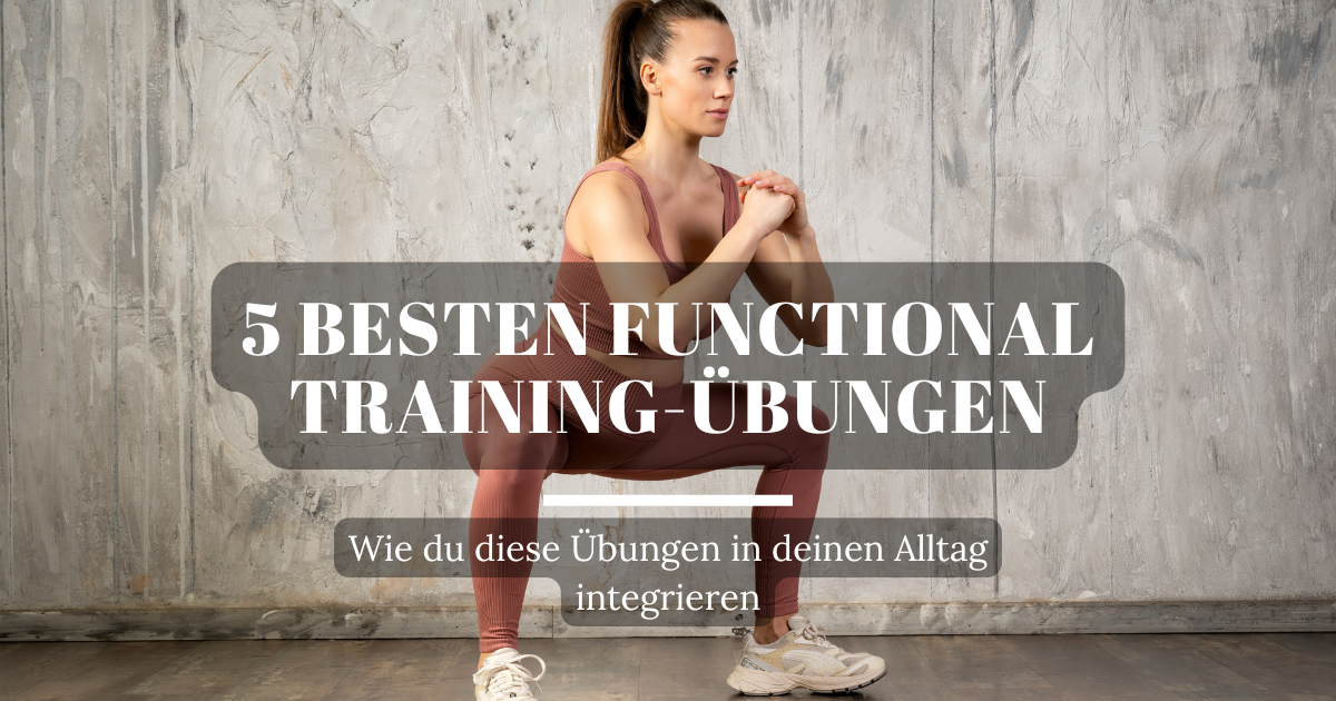 Frau führt Functional Training-Übungen durch, um Kraft und Beweglichkeit für den Alltag zu verbessern.