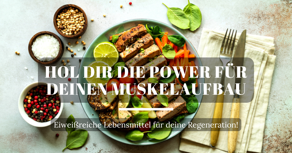 Eiweißreiche Lebensmittel wie Hühnchen, Linsen und Quark für eine optimale Regeneration und Muskelaufbau nach dem Training.