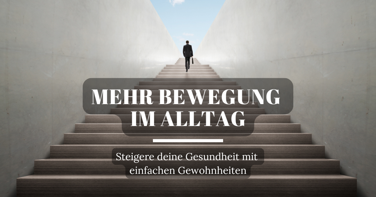 Mann geht eine große Steintreppe nach oben, um mehr Bewegung in seinen Alltag zu integrieren.